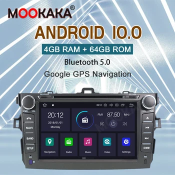 9inch Android 10 Mașină de Player Multimedia Pentru Toyota Corolla 2007 2008 2009 2010 2011 2012 2013 Radio Auto Stereo de Navigare GPS IPS