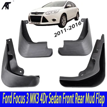 Apărătoare de noroi Pentru anii 2011-2016 Ford Focus 3 MK3 4Dr Sedan Fata-Spate, Noroi Clapeta de Noroi, apărătoare de noroi 2013 2012 Accesorii