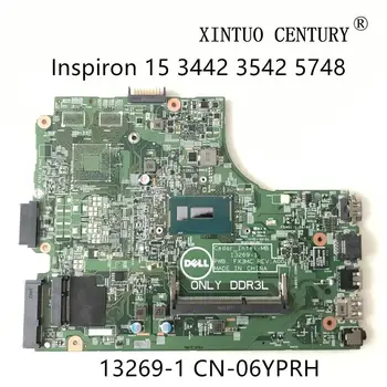 CN-06YPRH 06YPRH 6YPRH Pentru Dell Inspiron 3442 3542 5748 Laptop Placa de baza 13269-1 FX3MC W/ SR1EF i5-4210u testat de lucru