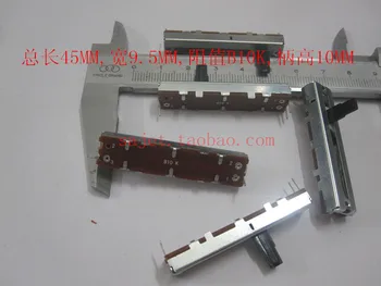 Drept slide potențiometru, timp de 45 mm, lățime de 9,5 MM, înălțime mâner 10MM, rezistenta B10K