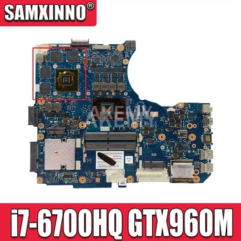 G551VW i7-6700HQ CPU GTX960M 2GB Mainboar Pentru Asus N551V G551V FX551V G551VW FX51VW N551VW FX51VW Laptop Placa de baza Testat