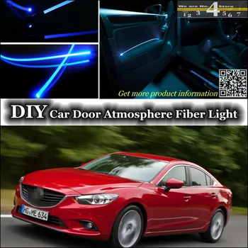Interior de Lumină Ambientală Reglare Atmosfera de Fibra Optica Banda de Lumini Pentru Mazda 6 Mazda6 M6 PARLAMENTARI Atenza în Interiorul Ușa de iluminare Panou de