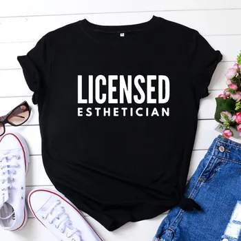 Licențiat Estetician Tricouri Femei din Bumbac de Vara cu Maneci Scurte O-neck Tee Shirt Femme Casual Tricou Femei Vrac Camiseta Mujer