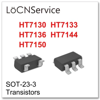 LoCNService SOT23-3 3000BUC 500PCS HT7130 HT7133 HT7136 HT7144 HT7150 SMD de Inalta calitate