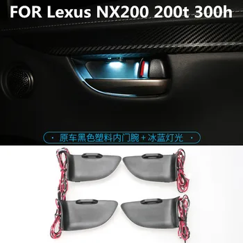 Masina atmosferă de lumină LED PENTRU Lexus NX200 200t 300h interior usa maner decor de lumină modificarea