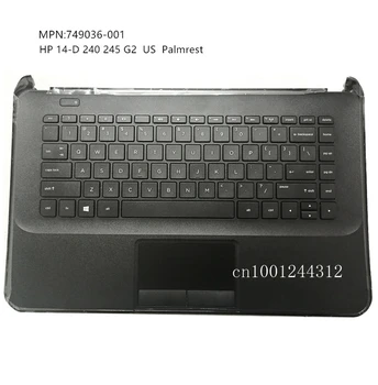 Nou Pentru HP 240 245 G2 14-d 14-d(xxxxx) zona de Sprijin pentru mâini de Sus carcasa Tastatura Ramă de Acoperire Touchpad NE 749036-001
