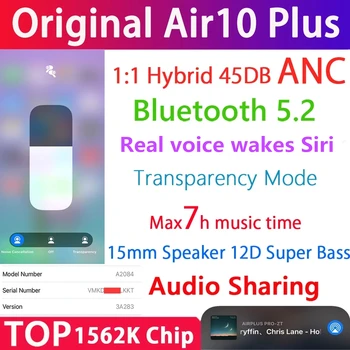 Original Air10 Plus TWS Wireless Bluetooth 5.2 Cască 45DB Hibrid ANC Pavilioane Super Bass 1562K PK H1 1562H Dual MICROFON ANC Air9