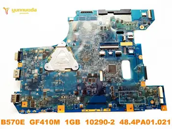 Original pentru Lenovo B570E laptop placa de baza B570E GF410M 1GB 10290-2 48.4PA01.021 testat bun transport gratuit