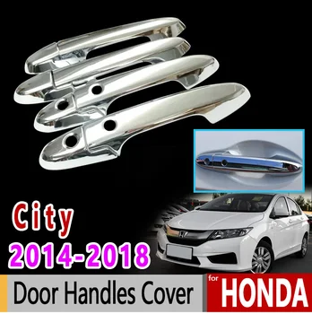 Pentru Honda City GM6 Grace Ballade 2016 2017 2018 Usa Mânere Cromate Capac Accesorii Autocolant auto de Lux de Înaltă Calitate